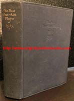 Marriott, J. W. 'The Best One-Act Plays of 1935', published in 1936 in hardback by George G. Harrap, 320pp, 20pp (book list at end of book). Condition: acceptable or fair condition with one play torn out (Ladies-in-Waiting by Wendy St. John Maule). All the other plays are still present. The front and back pages have some mild foxing and age-spotting to them, but the rest of the internal pages are clean & tidy. Price: £4.99, not including post and packing