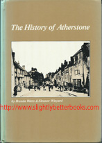 Watts, Brenda; Winyard, Eleanor. 'The History of Atherstone', published in 1988 in Great Britain in hardback (no dustjacket), 435pp, ISBN 0948087129