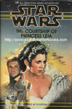 Wolverton, Dave. 'The Courtship of Princess Leia', published in 1994 in Great Britain in hardback with dustjacket by Bantam Press, 327pp, ISBN 0593035801. Condition: good, but with some slight rubbing to the dustjacket edges and corners and a couple of shallow indentation marks on the front cover. The internal pages are mildly foxed (tanned). Price: £4.50, not including post and paacking