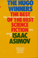 Asimov, Isaac (Ed.) 'The Hugo Winners: The Best of Science Fiction: Volume Three, Part 2, 1973, 394pp, ISBN 0234720719. Sorry, sold out, but click the image to access a prebuilt search for this title on Amazon UK 