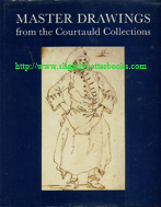 Bradford, William; and Braham, Helen. 'Master Drawings from the Courtauld Collections' published in 1991 in Great Britain in hardback with dustjacket, 208pp, ISBN 090463065. Sorry, sold out, but click image to access a prebuilt search for this title on Amazon UK