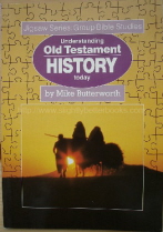 Butterworth, Mike. 'Old Testament History (Joshua-Esther): Eight Bible Studies for Students and Young Adult Groups, published in 1987 by the Bible Society as part of the Understanding the Bible Today Jigsaw Series, ISBN 0564077429. A very informative and easy-to-use book, like new condition. Price: £4.75, not including p&p, which is Amazon's standard charge (currently £2.75 for UK buyers, more for overseas customers)