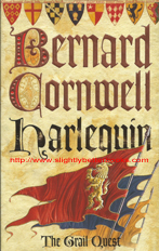 Cornwell, Bernard. "Harlequin", published in 2001 by HarperCollinsPublishers, 485pp, ISBN 0006513840. Condition: very good, well looked after. Price: £2.99, not including post and packing, which is Amazon's standard charge (currently £2.80 for UK buyers, more for overseas customers)