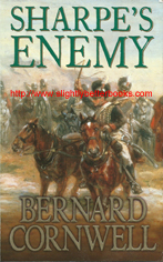 Cornwell, Bernard. "Sharpe's Enemy. Richard Sharpe and the Defence of Portugal, Christmas 1812", published in 1994 in Great Britain in paperback, 350pp, ISBN 0006170137. Sorry, sold out, but click image to access a prebuilt search for this title on Amazon UK