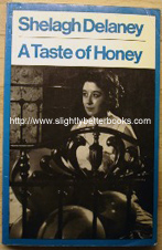 Delaney, Shelagh. 'A Taste of Honey: A Play', published by Eyre Methuen, 1977, paperback, 88pp, ISBN 0413316807. Sorry, out of stock, but click image to access prebuilt search for this title on Amazon!