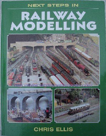 Ellis, Chris. 'Next Steps in Railway Modelling' published in 2004 in paperback by Midland Publishing (Ian Allan), 96pp, ISBN 1857801717. Sorry, sold out, but click image to access prebuilt search for this title on Amazon