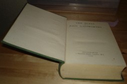 Galsworthy, John. 'The Plays of John Galsworthy', published in 1929 in Great Britain by Duckworth, 1150pp, no author or editor details. Price: £5.40, not including p&p, which is Amazon's standard charge (currently £2.75 for UK buyers, more for overaseas customers)