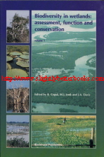 Gopal, Brij; Junk, Wolfgang J.; and Davis, J. A. 'Biodiversity in Wetlands: Assessment, Function, and Conservation. Volume 1', published in 2000 by Backhuys Publishers in paperback, 353pp, ISBN 9789057820595. Condition: very good, well looked-after. Price: £45.00, not including post and packing, which is Amazon's standard charge (currently £2.80 for UK buyers, more for overseas customers)