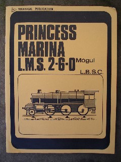L.B.S.C. 'Princess Marina:LMS 2-6-0 Mogul Locomotive in 3.5 in gauge from a series which appeared in Mechanics. Published in 1980 by Model & Allied Publications, in paperback, ISBN 085242227X. Price:£16.25, not including p&p, which is Amazon's standard charge (currently £2.75 for UK buyers and more for overseas customers)