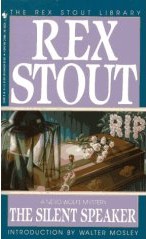 Stout, Rex. 'The Silent Speaker', published by Bantam in paperback in February 1994, 276pp, ISBN 0553234978. Sorry, sold out, but click image to access prebuilt search for this title on Amazon)