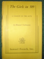 Teichmann, Howard. 'The Girls in 509: A Comedy in Two Acts', published in 1959 by Samuel French, Inc. Sorry, sold out, but click image to access prebuilt search for this title on Amazon UK