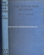 Tuttle, W. C. 'The Silver Bar Mystery', published in 1933 in Great Britain by William Collins Sons & Co Ltd in hardback, 252pp, no ISBN. Condition: good, no dustjacket, and has age spotting on page edges and occasionally on a page itself. A very decent copy. Price: £20.00, not including post and packing, which is Amazon UK's standard charge (currently £2.80 for UK buyers, more for overseas customers)