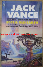 Vance, Jack. 'Ecce & Old Earth: The Cadwal  Chronicles Book Two', published in 1993 by New English Library, 440pp, ISBN 0450577252. Sorry, out of stock