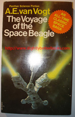Van Vogt, A. E. 'The Voyage of the Space Beagle', pbk, published by Panther Science Fiction in 1975 (reprint), 192 pages, ISBN 0586024395. Sorry, sold out, but click image to access pre-built search for this title on Amazon UK
