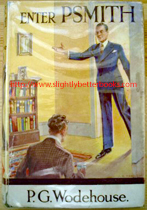 Wodehouse, P.G. 'Enter Psmith', published in 1950 in Great Britain by A. & C. Black, 248pp, hardback with dustjacket. Sorry, sold out, but click image to access prebuilt search for this title on Amazon