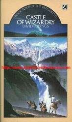 Eddings, David. 'Castle of Wizardry', published in 1984 in Great Britain by Corgi Books, in paperback, 374pp, ISBN 0552124354. Condition: good, well looked-after, with some slight foxing to the internal pages. Price: £3.00, not including post and packing