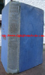 Tuttle, W.C. 'Tumbling River Range', published by Collins in 1935 (9th printing) in their Wild West Club series, 254pp, blue cloth hardcover. Sorry, out of stock, but click image to access prebuilt Amazon search for this title!